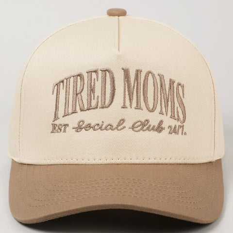 Tired Moms Trucker Hat